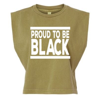 Black History Month Proud To Be Black History Cool Gift Garment-Dyed Women's Muscle Tee