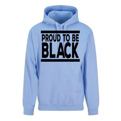 Black History Month Proud To Be Black History Cool Gift Unisex Surf Hoodie