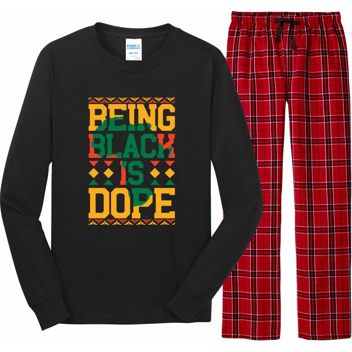 Black History Month Being Black Is Dope Gift Long Sleeve Pajama Set