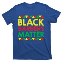 Black History Month Black Barbers Matter Funny Gift Black Pride Great Gift T-Shirt