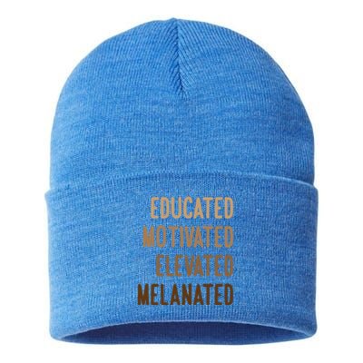 Black History Month Educated Motivated Elevated Melanated Great Gift Sustainable Knit Beanie