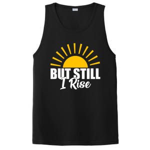 Black History Month But Still I Rise Great Gift PosiCharge Competitor Tank