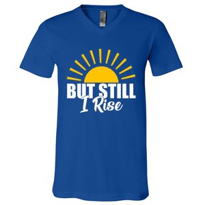 Black History Month But Still I Rise Great Gift V-Neck T-Shirt