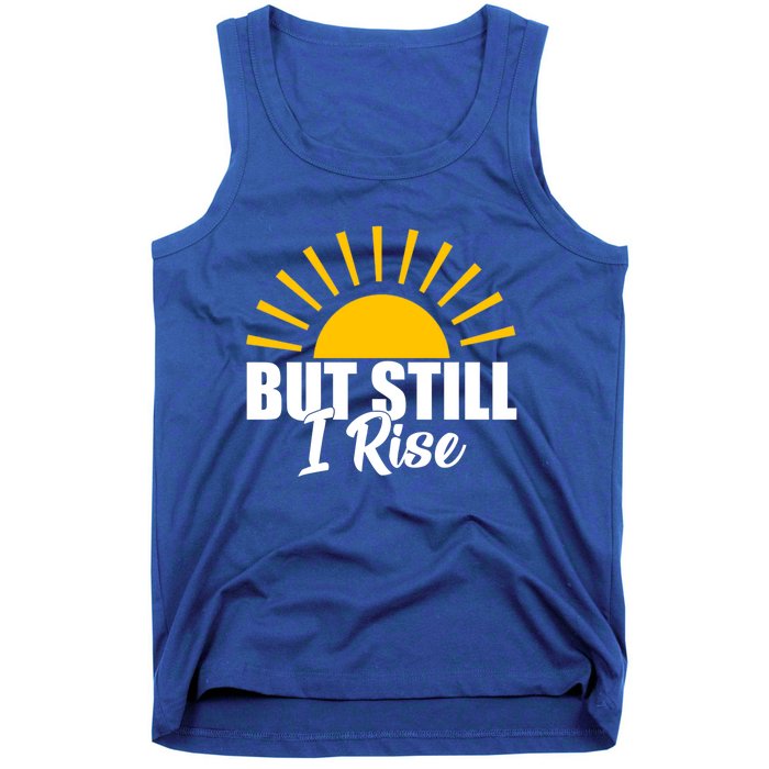 Black History Month But Still I Rise Great Gift Tank Top