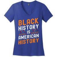 Black History Month Black Hisory Is American History African Cute Gift Women's V-Neck T-Shirt