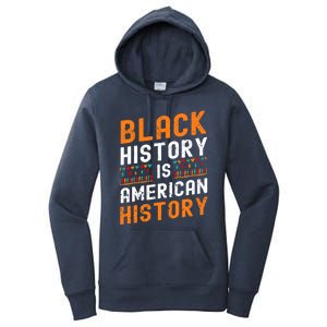 Black History Month Black Hisory Is American History African Cute Gift Women's Pullover Hoodie