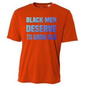 Black History Month Black Deserve To Grow Old Great Gift Cooling Performance Crew T-Shirt