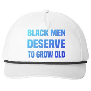 Black History Month Black Deserve To Grow Old Great Gift Snapback Five-Panel Rope Hat