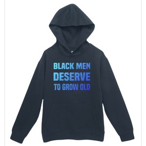 Black History Month Black Deserve To Grow Old Great Gift Urban Pullover Hoodie