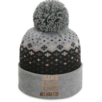 Black History Month Educated Motivated Elevated Melanated Gift The Baniff Cuffed Pom Beanie