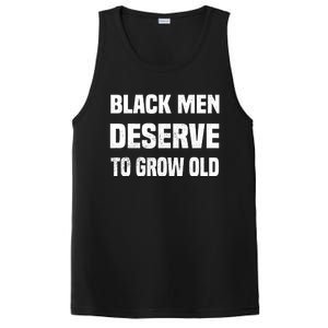 Black History Month Black Deserve To Grow Old Gift PosiCharge Competitor Tank