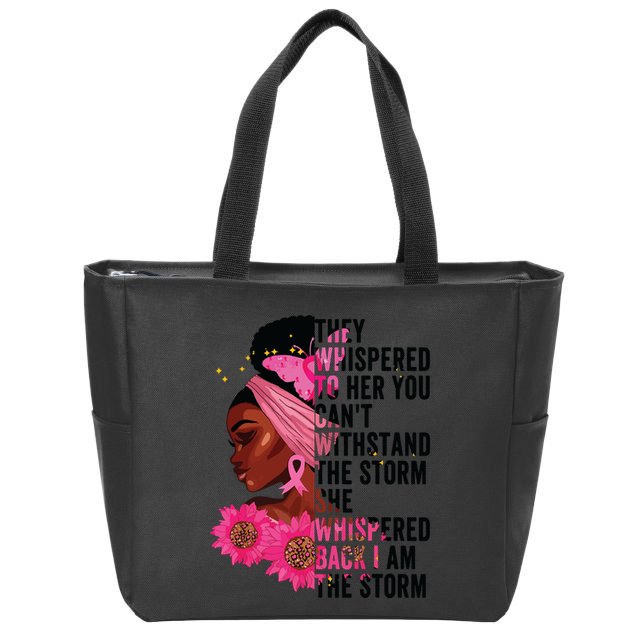 Black History Month Girl African Womanblack History Month Girl Af I Am The Storm Zip Tote Bag