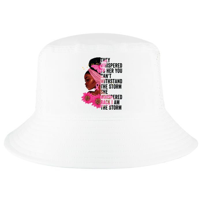 Black History Month Girl African Womanblack History Month Girl Af I Am The Storm Cool Comfort Performance Bucket Hat