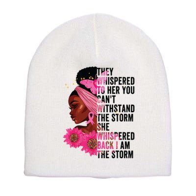 Black History Month Girl African Womanblack History Month Girl Af I Am The Storm Short Acrylic Beanie