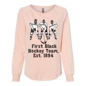 Black History Month First African American Hockey Team Gift Womens California Wash Sweatshirt