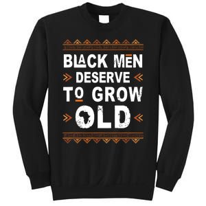 Black History Month Black Deserve To Grow Old Afro Sweatshirt