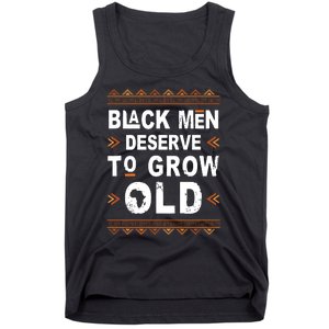 Black History Month Black Deserve To Grow Old Afro Tank Top