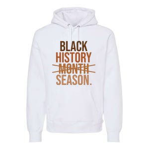 Black History Month Season Celebrate Black History Month Premium Hoodie