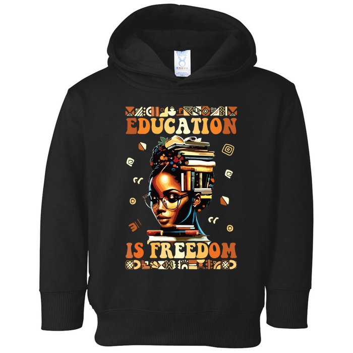 Black History Month Shirts Education Is Freedom Teacher Toddler Hoodie