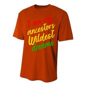 Black History Month Juneteenth Ancestors Wildest Dreams Great Gift Performance Sprint T-Shirt