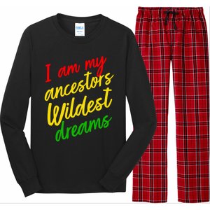 Black History Month Juneteenth Ancestors Wildest Dreams Great Gift Long Sleeve Pajama Set