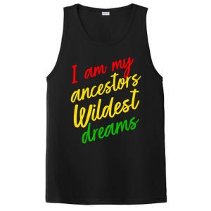 Black History Month Juneteenth Ancestors Wildest Dreams Great Gift PosiCharge Competitor Tank