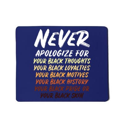 Black History Month Not Sorry For Being Black Women Mousepad