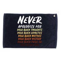 Black History Month Not Sorry For Being Black Women Grommeted Golf Towel