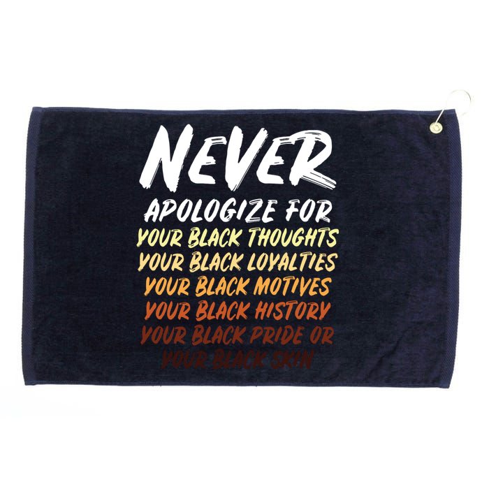 Black History Month Not Sorry For Being Black Women Grommeted Golf Towel