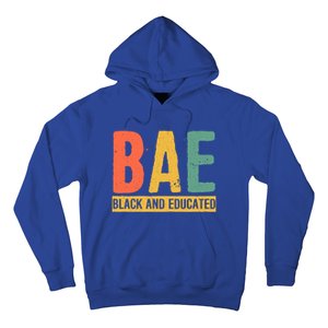 Black History Month Funny Gift Black Pride Bae Black And Educated Cool Gift Hoodie