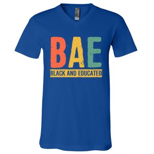 Black History Month Funny Gift Black Pride Bae Black And Educated Cool Gift V-Neck T-Shirt