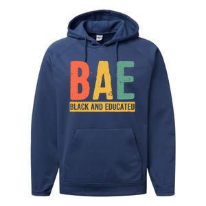 Black History Month Funny Gift Black Pride Bae Black And Educated Cool Gift Performance Fleece Hoodie