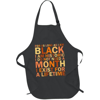 Black History Month For As Long As I Am Black I Am Historic .Png Full-Length Apron With Pockets