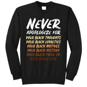 Black History Month Not Sorry For Being Black: & Womens Sweatshirt