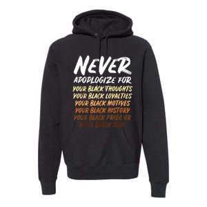 Black History Month Not Sorry For Being Black: & Womens Premium Hoodie