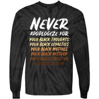 Black History Month Not Sorry For Being Black: & Womens Tie-Dye Long Sleeve Shirt