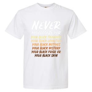 Black History Month Not Sorry For Being Black: & Womens Garment-Dyed Heavyweight T-Shirt