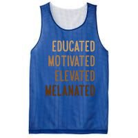 Black History Month Educated Motivated Elevated Melanated Gift Mesh Reversible Basketball Jersey Tank