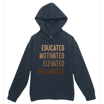 Black History Month Educated Motivated Elevated Melanated Gift Urban Pullover Hoodie