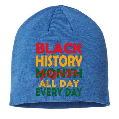 Black History Month All Day Every Day African American Pride Gift Sustainable Beanie