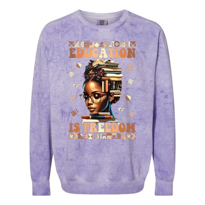 Black History Month Education Is Freedom Teacher Women Colorblast Crewneck Sweatshirt