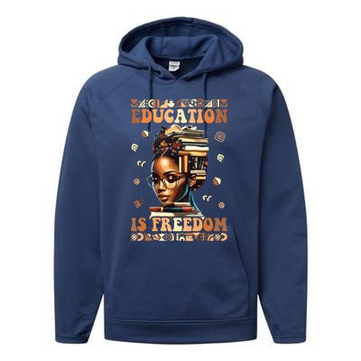 Black History Month Education Is Freedom Teacher Women Performance Fleece Hoodie