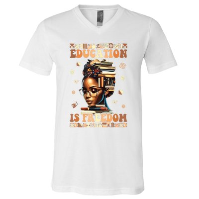 Black History Month Education Is Freedom Teacher Women V-Neck T-Shirt