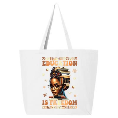 Black History Month Education Is Freedom Teacher Women 25L Jumbo Tote