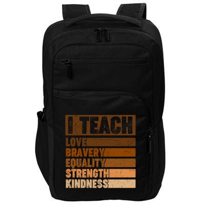 Black History Month I Teach Love Bravery Equality Strength Kindness Impact Tech Backpack