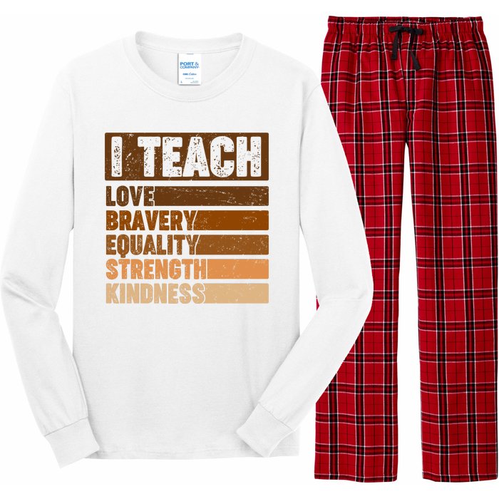 Black History Month I Teach Love Bravery Equality Strength Kindness Long Sleeve Pajama Set