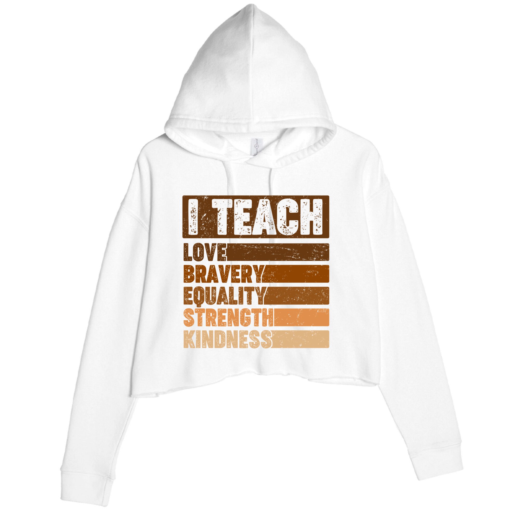 Black History Month I Teach Love Bravery Equality Strength Kindness Crop Fleece Hoodie