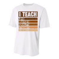 Black History Month I Teach Love Bravery Equality Strength Kindness Performance Sprint T-Shirt