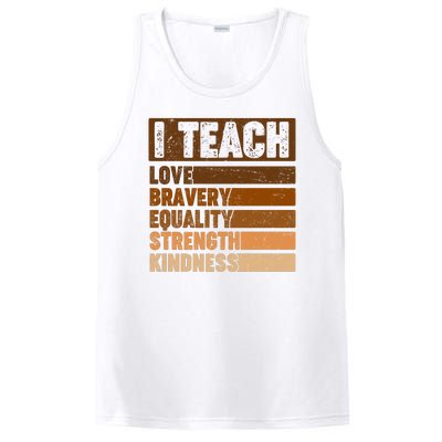 Black History Month I Teach Love Bravery Equality Strength Kindness PosiCharge Competitor Tank