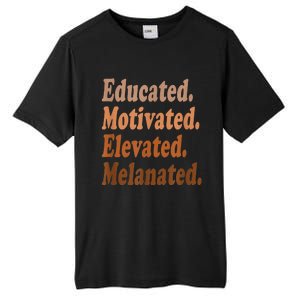 Black History Month Educated Motivated Elevated Melanated Tall Fusion ChromaSoft Performance T-Shirt